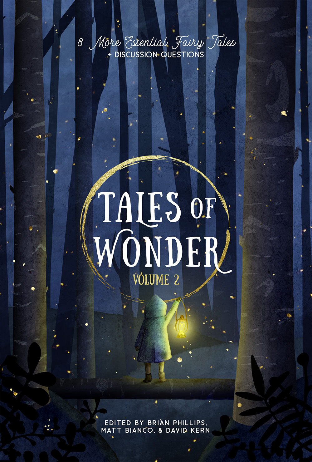 Tales of Wonder: 8 More Essential Fairy Tales and Discussion Questions Volume 2