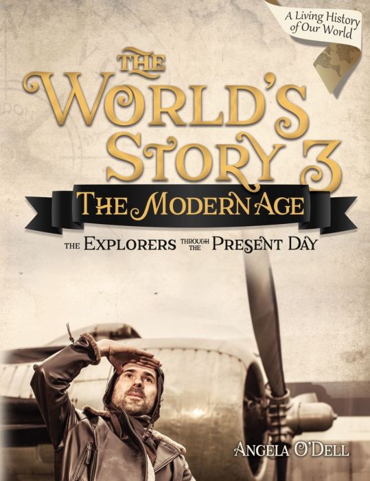 The World's Story 3: The Modern Age - Text