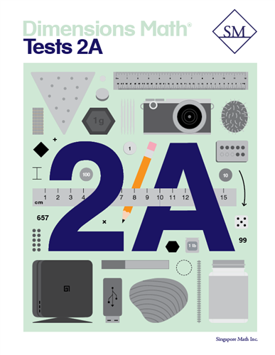Singapore Dimensions Math: Level 2A - Tests