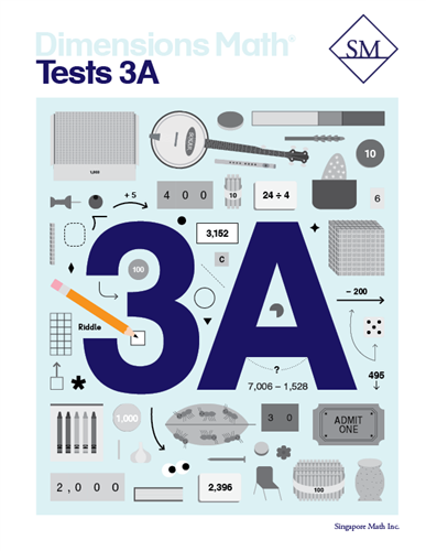 Singapore Dimensions Math: Level 3A - Tests