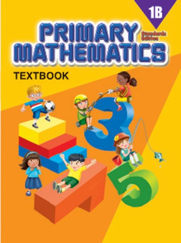 Singapore Primary Math: Textbook 1B (Standards Edition)