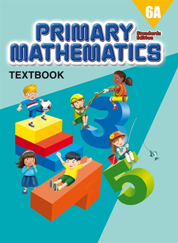 Singapore Primary Math Textbook 6A (Standards Edition)