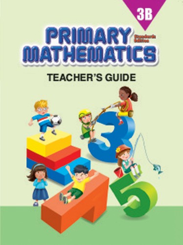 Singapore Primary Math Teacher's Guide 3B (Standards Edition)