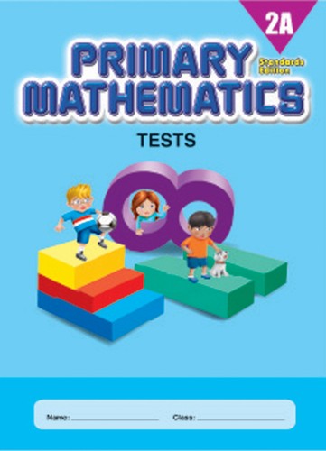 Singapore Primary Math Tests 2A (Standards Edition)