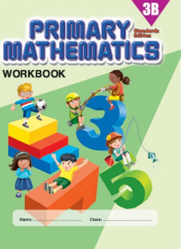 Singapore Primary Math Workbook 3B (Standards Edition)