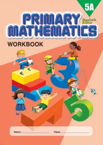 Singapore Primary Math Workbook 5A (Standards Edition)