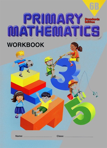 Singapore Primary Math Workbook 6B (Standards Edition)