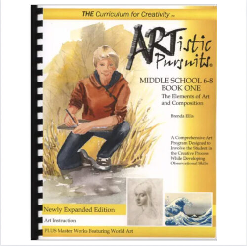 ARTistic Pursuits: Middle School, Book One - The Elements of Art and Composition