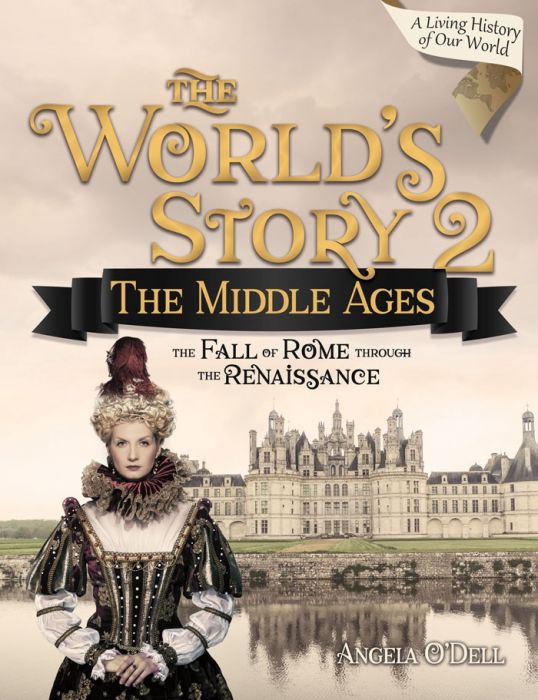 The World's Story 2: The Middle Ages - Text