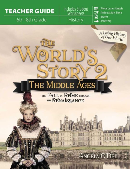 The World's Story 2: The Middle Ages - Teacher Guide