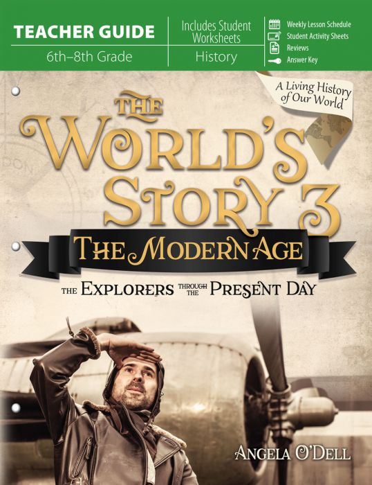 The World's Story 3: The Modern Age (Teacher)