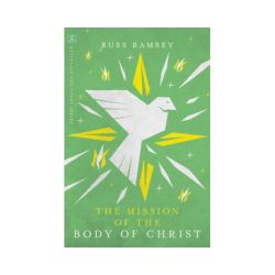 The Mission of the Body of Christ