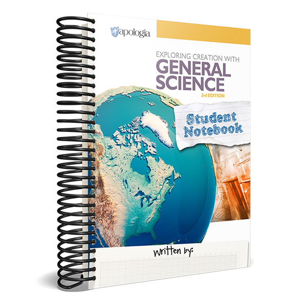 Exploring Creation with General Science 3rd Ed. Student Notebook