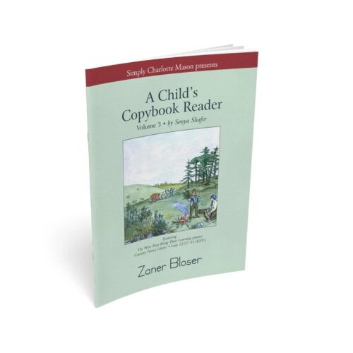 A Child's Copybook Reader, Volume 3: Zaner Bloser