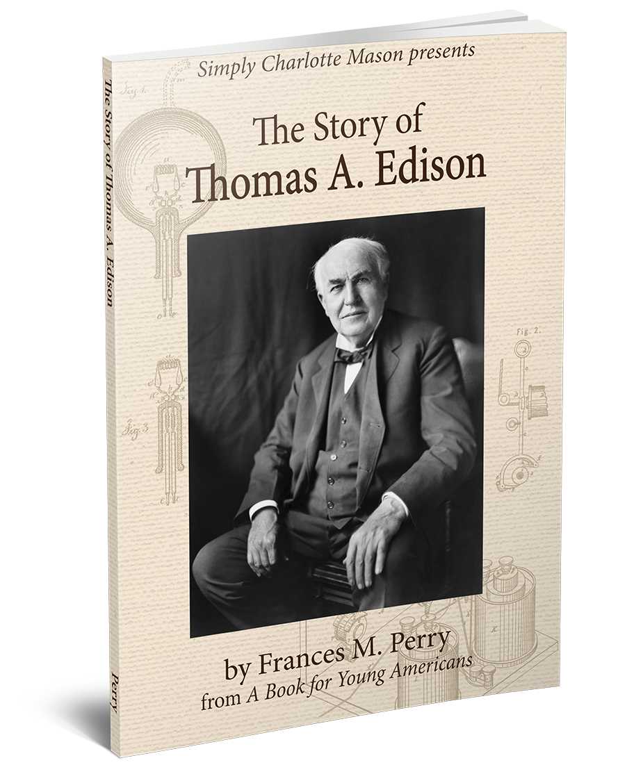 The Story of Thomas A. Edison
