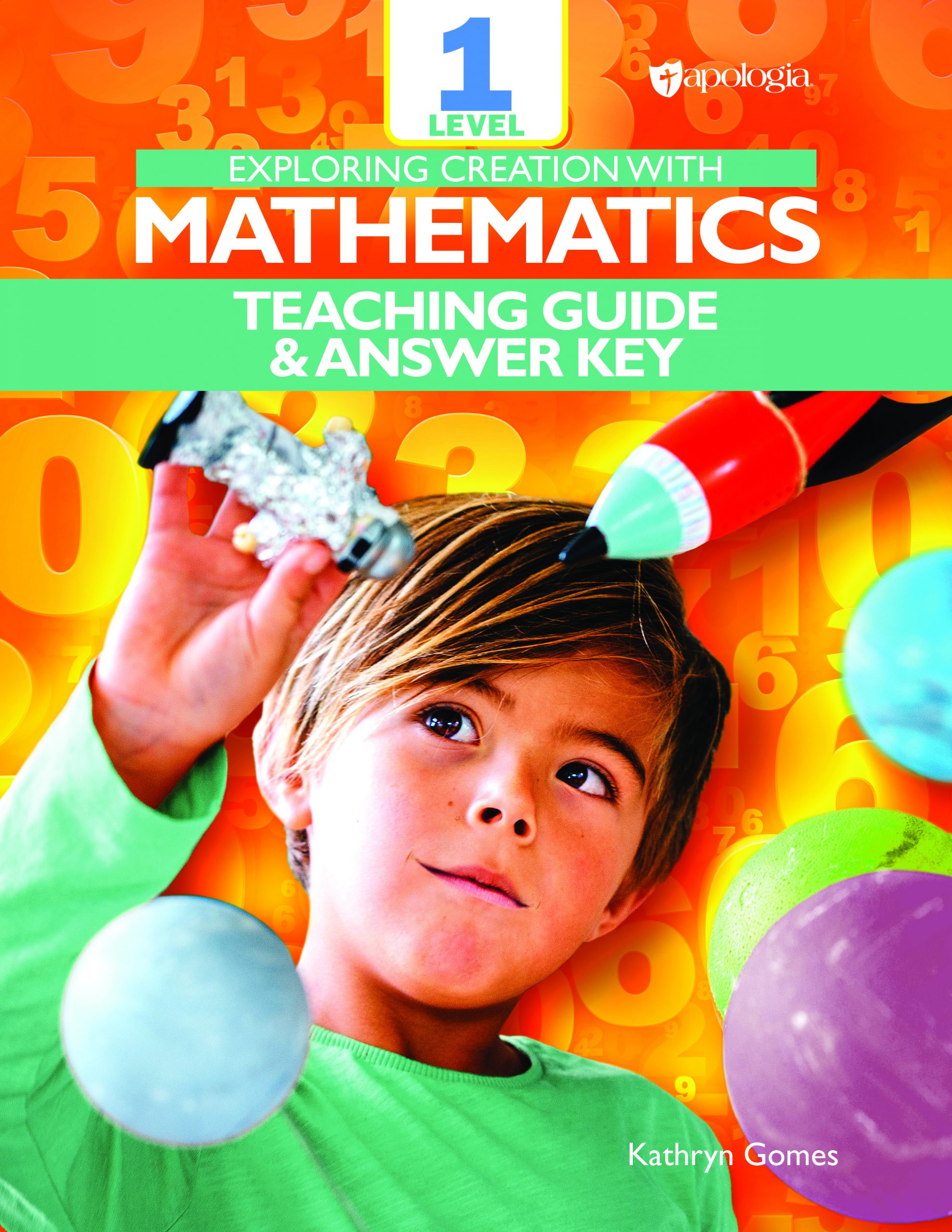 Exploring Creation with Mathematics Level 1 Teaching Guide & Answer Key
