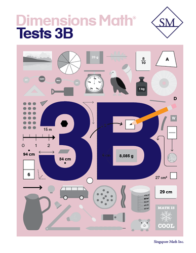 Singapore Dimensions Math: Level 3B - Tests