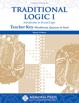 Traditional Logic I - Teacher Key (Third Edition)