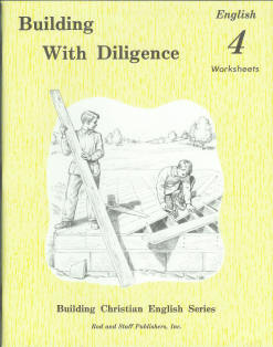 Building with Diligence - English 4: Worksheets