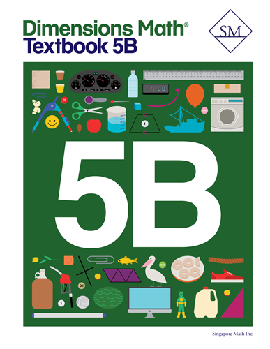 Singapore Dimensions Math: Level 5B - Textbook