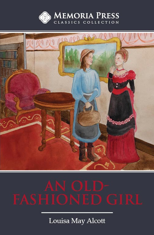 An Old-Fashioned Girl (2nd Edition)
