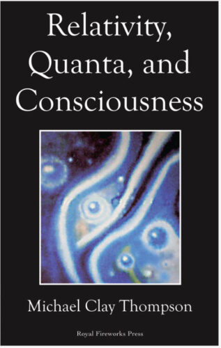 Relativity, Quanta, and Consciousness