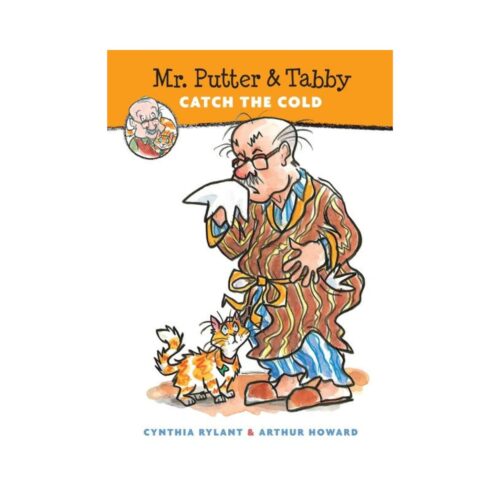 Mr. Putter & Tabby Catch the Cold