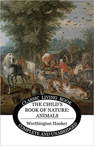 The Child's Book of Nature: Animals