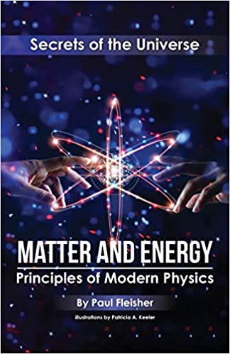 Matter and Energy: Principles of Modern Physics