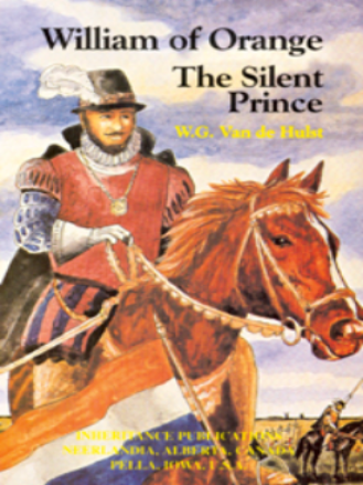 William of Orange The Silent Prince