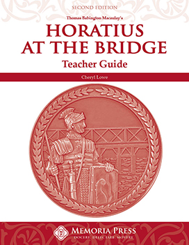 Horatius at the Bridge - Teacher Guide (Second Edition)