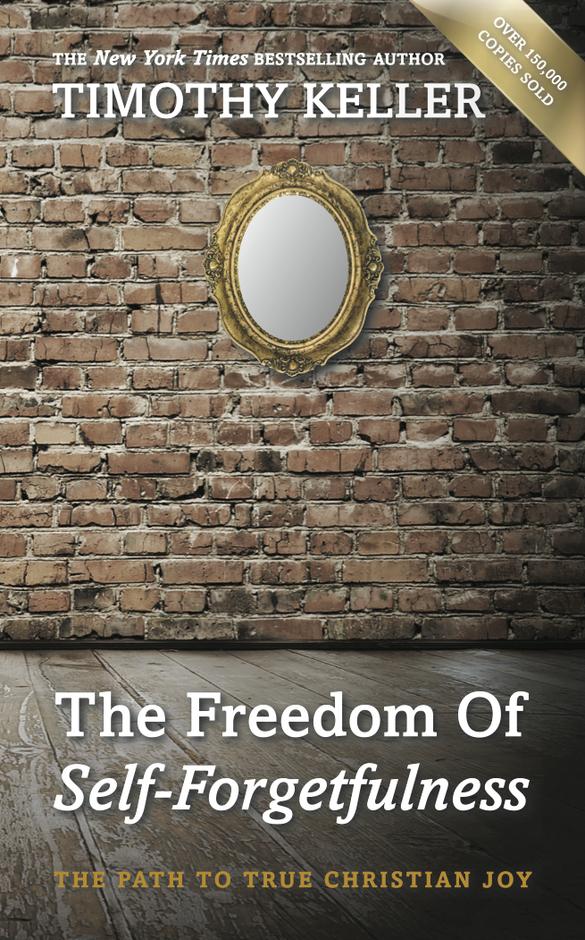 The Freedom of Self-Forgetfulness