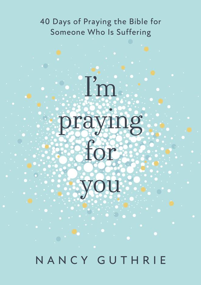 I'm Praying for You