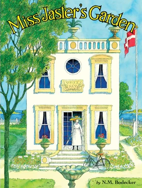 Miss Jaster's Garden