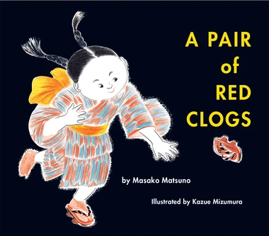 A Pair of Red Clogs (Hardcover)