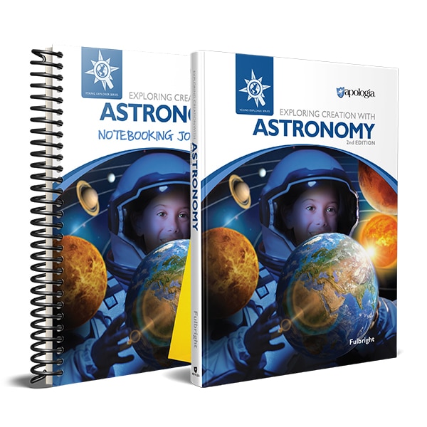 Exploring Creation with Astronomy - Textbook and Notebooking Journal