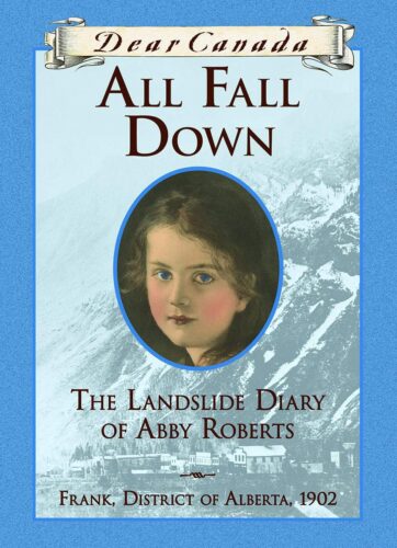 Dear Canada: All Fall Down