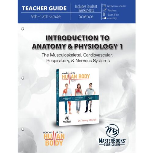 Introduction to Anatomy & Physiology 1 - Teacher Guide (Revised)