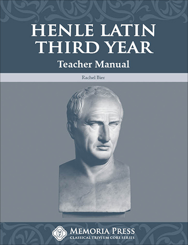 Henle Latin Third Year - Teacher Manual