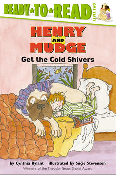 Henry and Mudge Get the Cold Shivers (Book Seven)