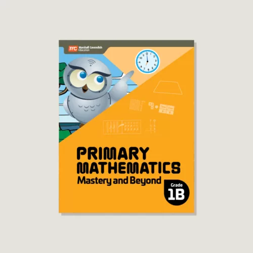 Primary Mathematics Mastery and Beyond 1B (2022 Edition)