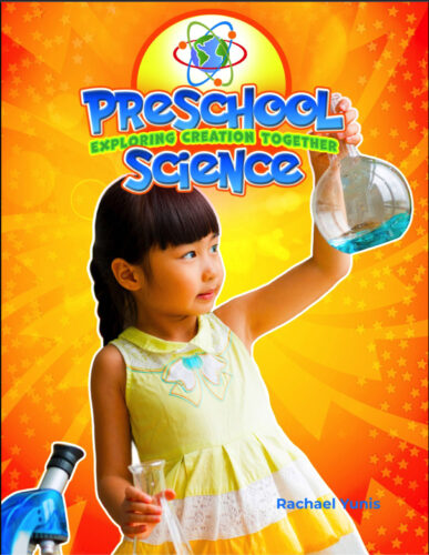 Preschool Science: Exploring Creation Together