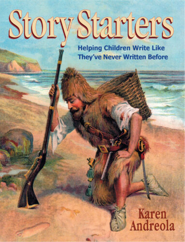 Story Starters – Helping Children Write Like They’ve Never Written Before
