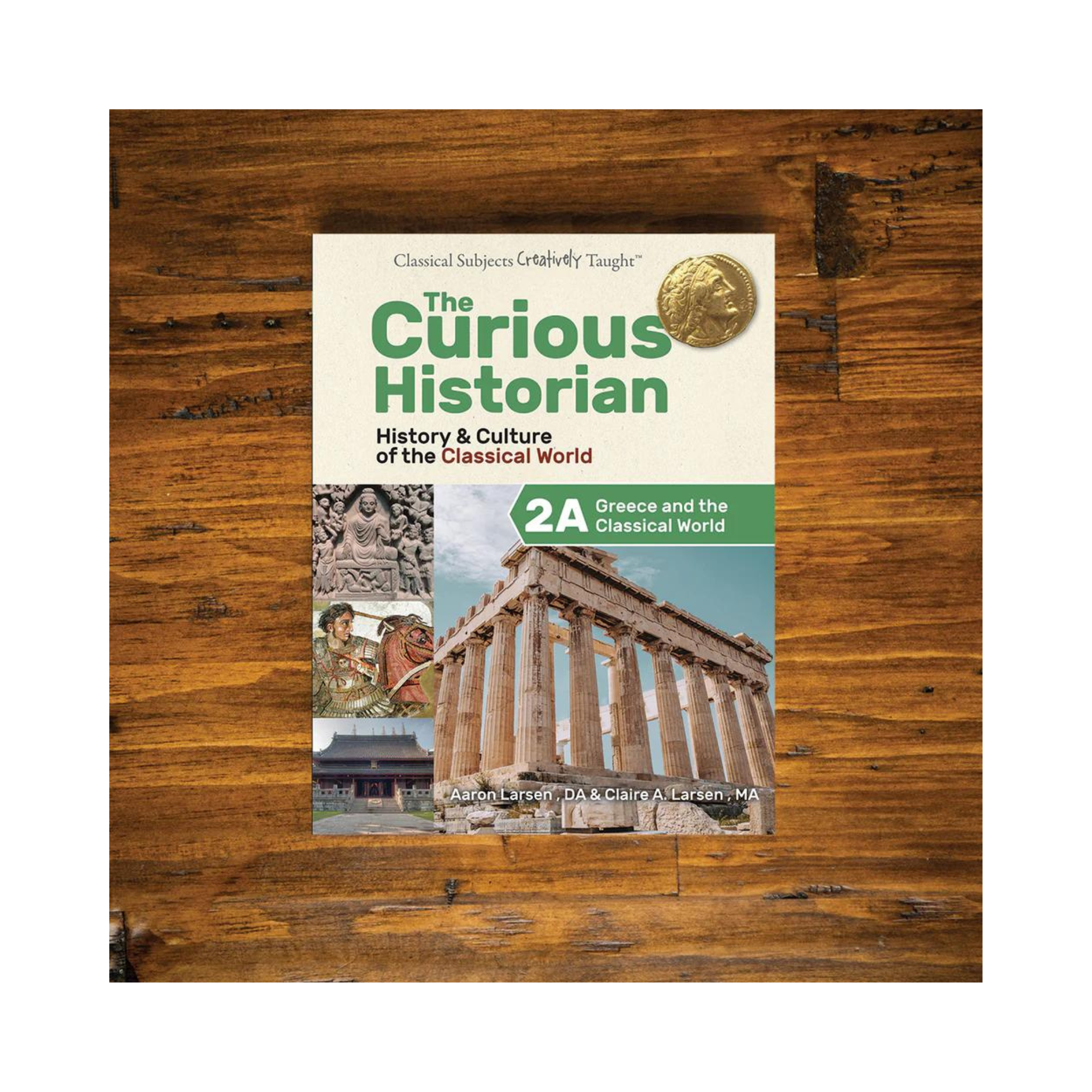 The Curious Historian: Level 2A - Student Edition
