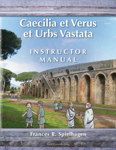 Caecilia et Verus et Urbs Vastata - Instructor Manual