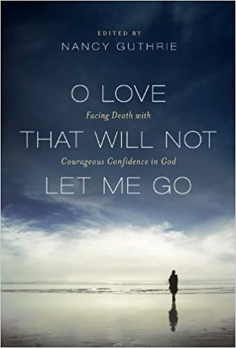 O Love That Will Not Let Me Go