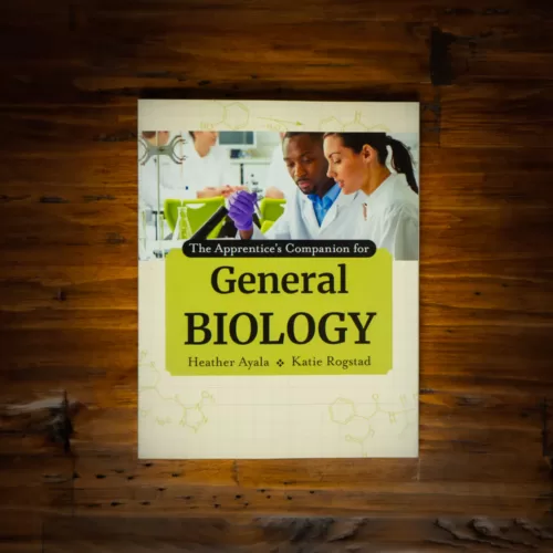 General Biology - The Apprentice's Companion