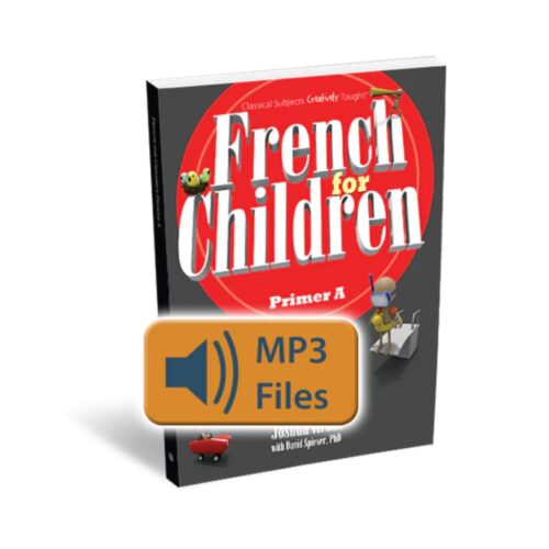 French for Children: Primer A - Chant (Audio Files)
