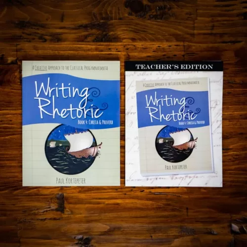 Writing and Rhetoric Book 4: Chreia & Proverb Set