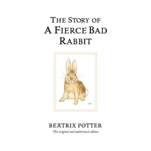 The Story of a Fierce Bad Rabbit